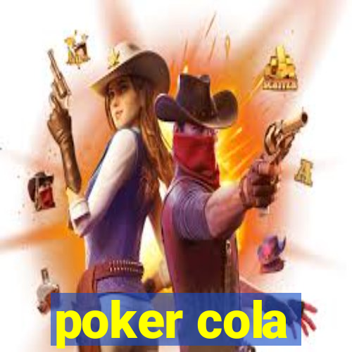 poker cola